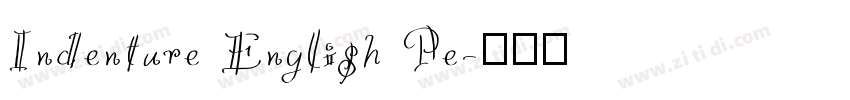 Indenture English Pe字体转换